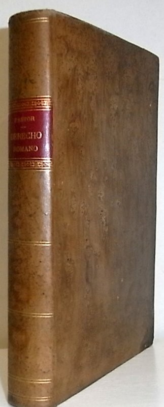 Manual de derecho romano. Resumen de la obra Elementos de derecho romano según el orden de las Instituciones de Justiniano