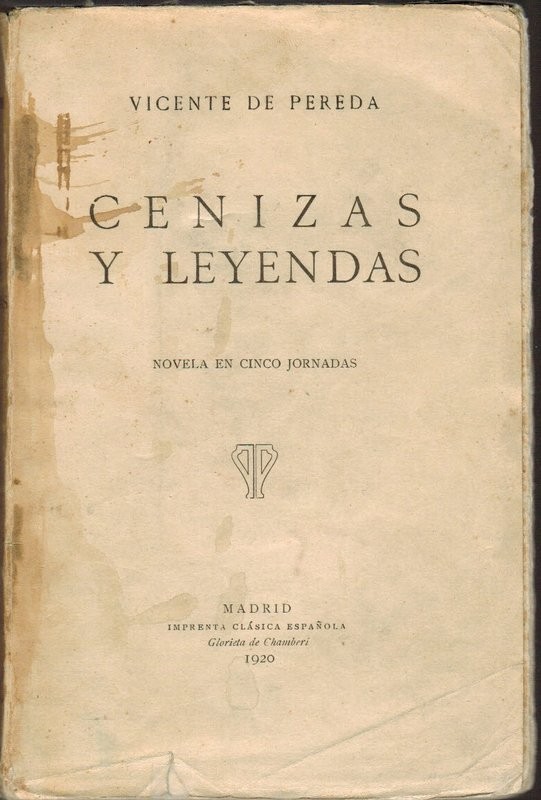 Cenizas y leyendas. Novela en cinco jornadas