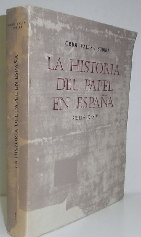 La historia del papel en España. Siglos X-XIV