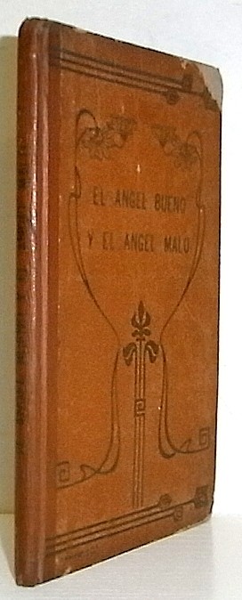 El ángel bueno y el ángel malo (Leyenda alemana). El anillo encantado. Los zapatos de Abul-Casim. Novelas cortas. Versión española de Pedro Ubert