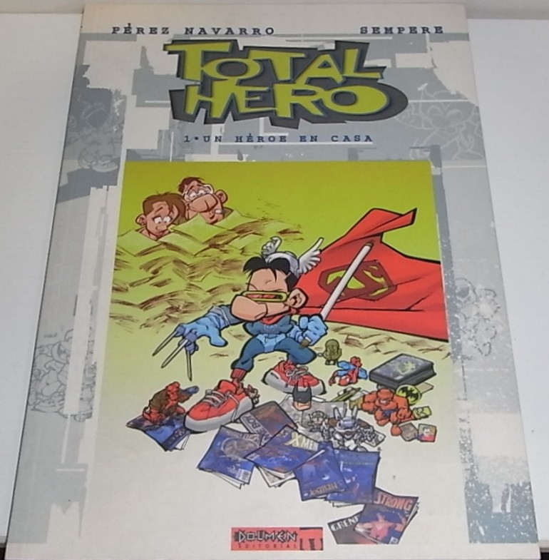 Total Hero. 1. Un héroe en casa