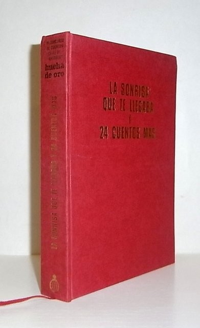 La sonrisa que te llegaba y 24 cuentos más