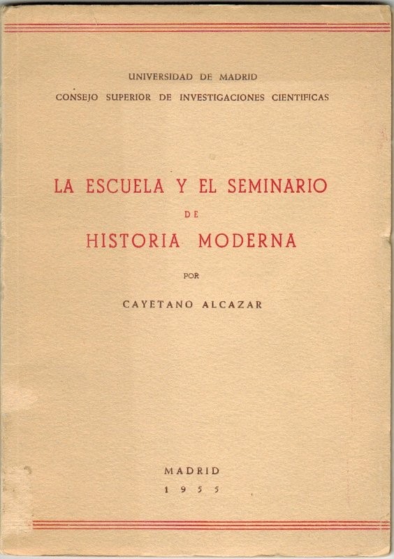 La escuela y el seminario de Historia Moderna