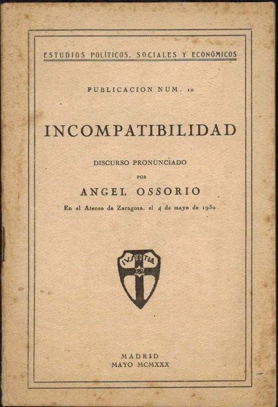 Incompatibilidad. Discurso pronunciado en el Ateneo de Zaragoza