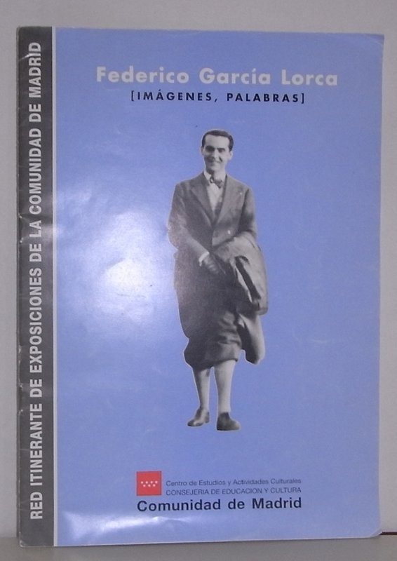Federico García Lorca. Imágenes. Palabras