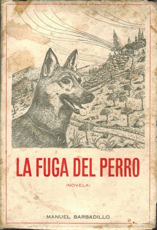 La fuga del perro. Novela