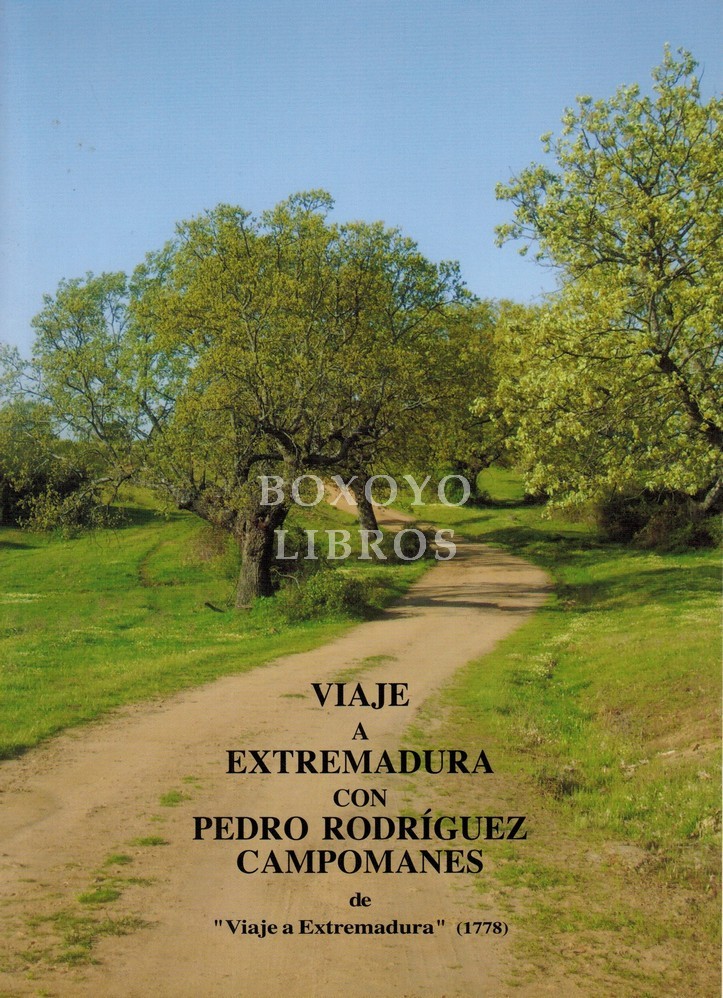 Viaje a Extremadura con Pedro Rodríguez Campomanes