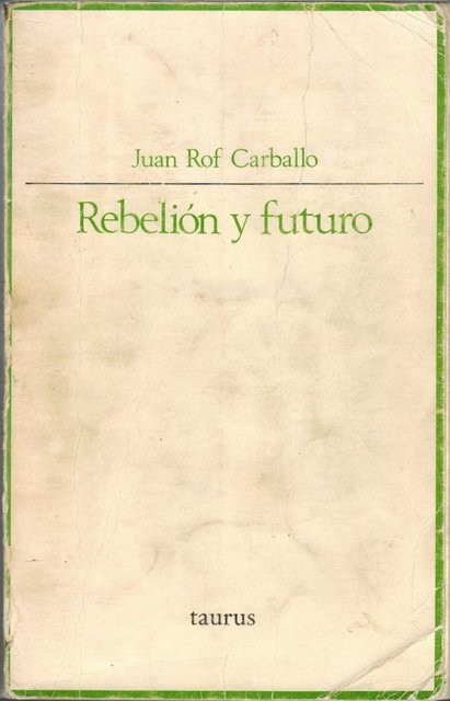 Rebelión y futuro