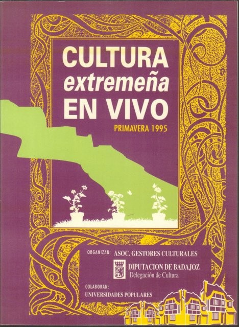 Cultura Extremeña en vivo. Primavera 1995