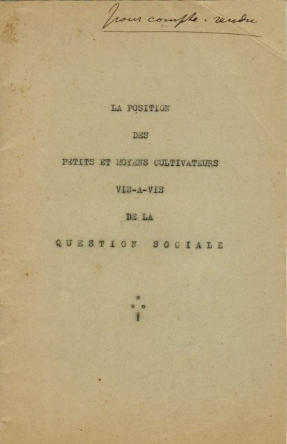 La position des petits et moyens cultivateurs vis-a-vis de la Cuestion sociale