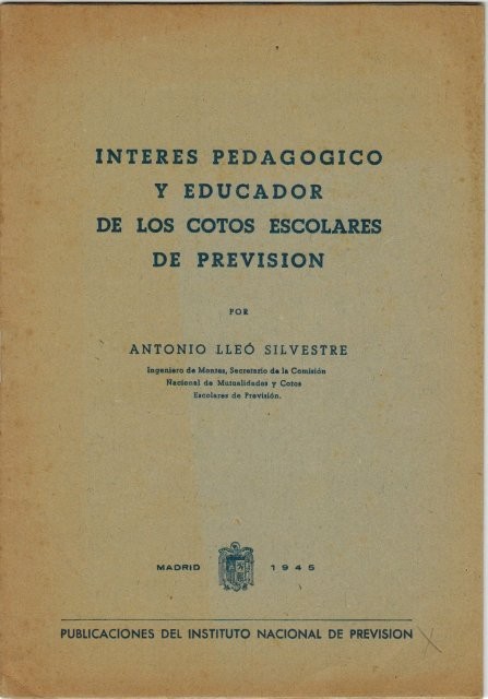 Interés pedagógico y educador de los cotos escolares de previsión