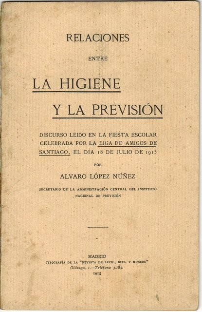 Relaciones entre la higiene y la previsión. Discurso leído en la fiesta escolar de la Liga de Amigos de Santiago, el 18 de Julio de 1915