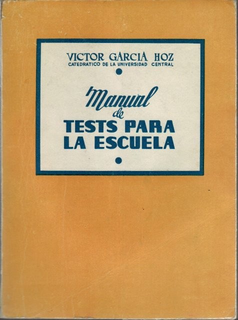 Manual de test para la escuela. Test de inteligencia y de instrucción