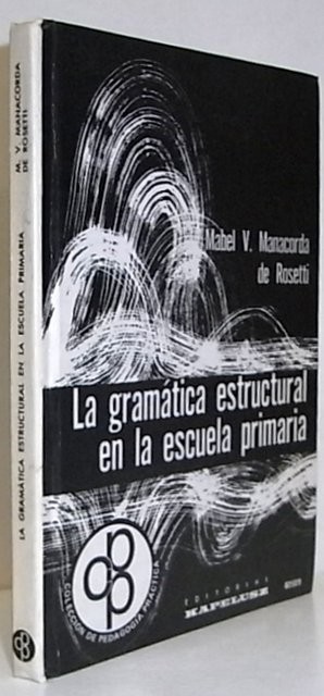 La gramática estructural en la escuela primaria