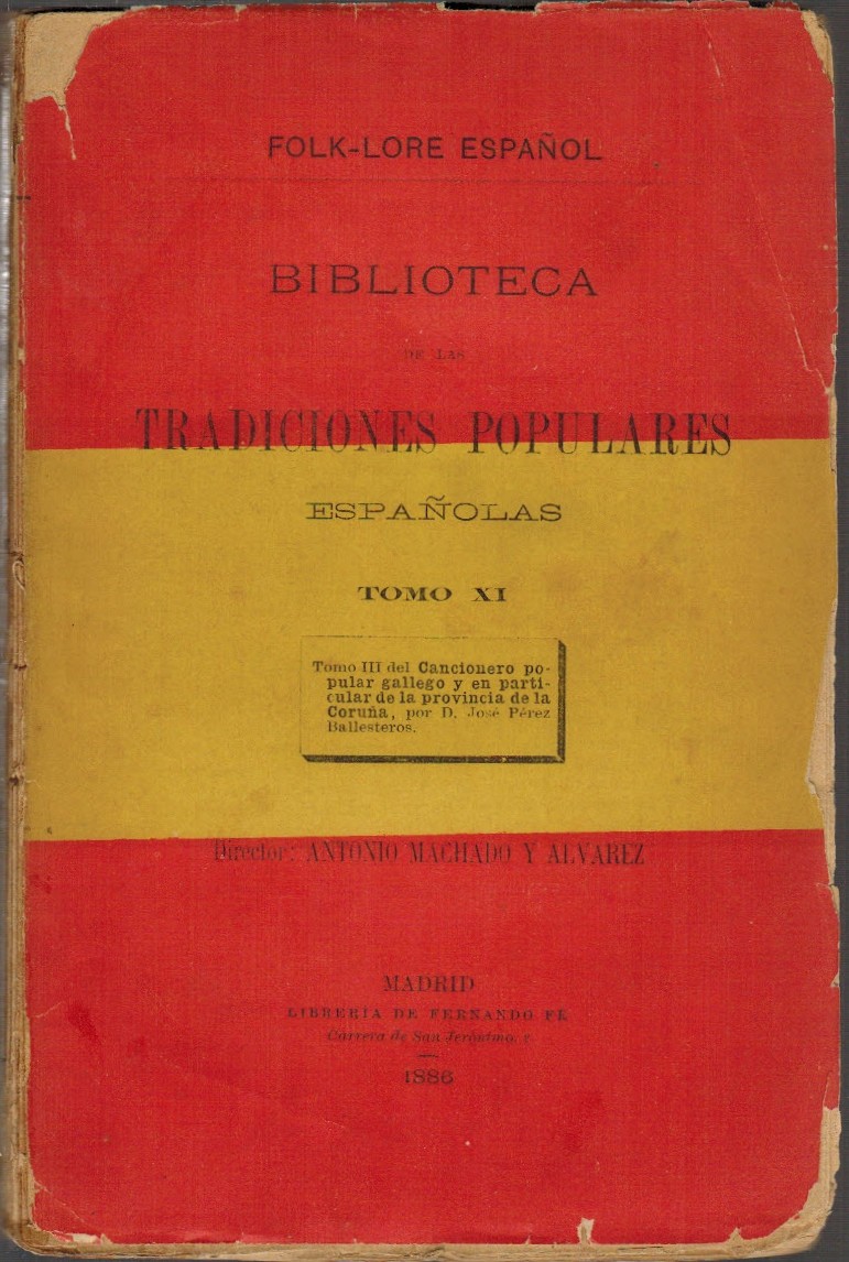 Cancionero popular gallego y en particular de la provincia de la Coruña. Tomo III