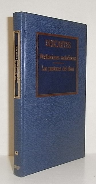 Meditaciones metafisicas/ Las pasiones del alma