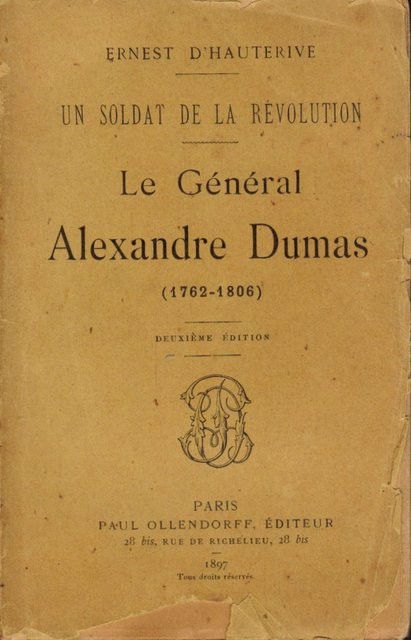 Un soldat de la revolution. Le Général Alexandre Dumas (1762-1806)