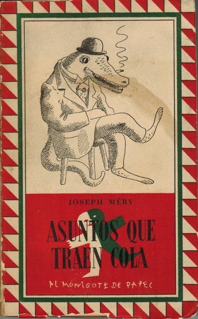Asuntos que traen cola. Novela.
