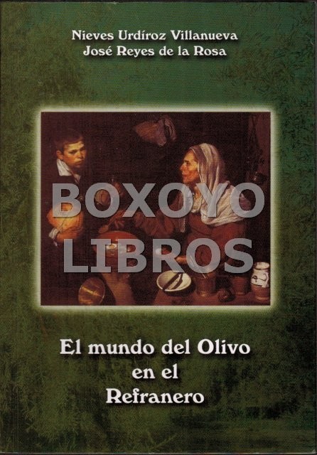 El mundo del Olivo en el Refranero