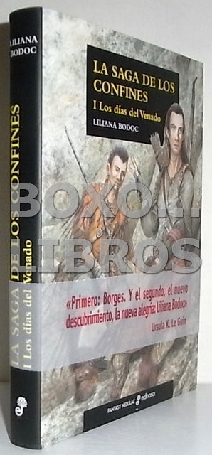 La saga de los confines. I Los días del Venado