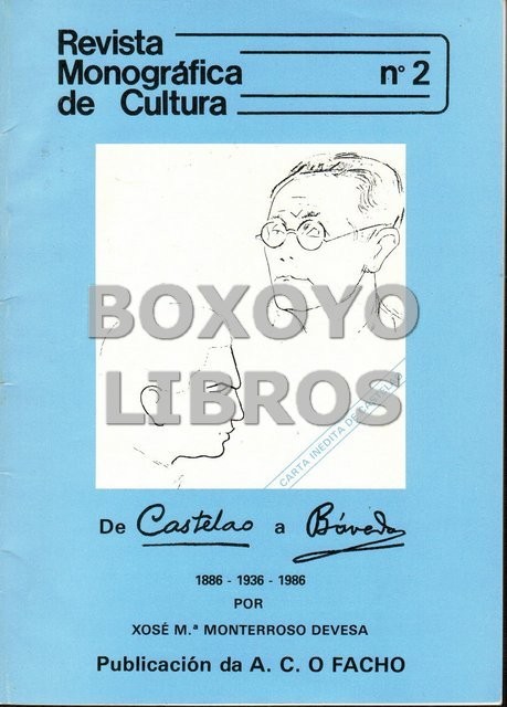 Revista Monográfica de Cultura nº 2. De Castelo a Bóveda 1886- 1936- 1986