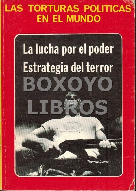 Las torturas políticas en el mundo