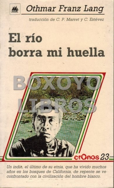 El río borra mi huella. Traducción de Constantín P. Marret y C. Estévez Díez