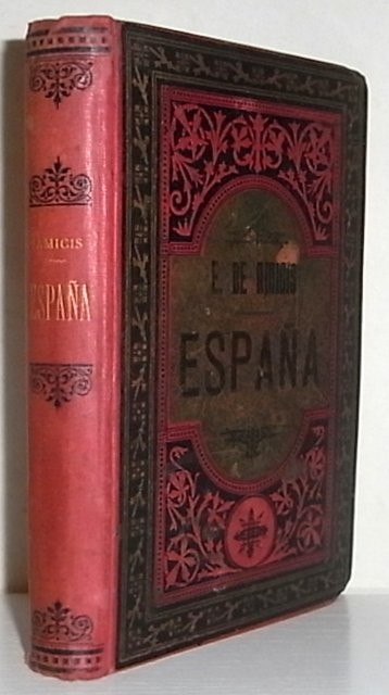 España. Viaje durante el reinado de don Amadeo I. Traducción castellana de Cátulo Arroita