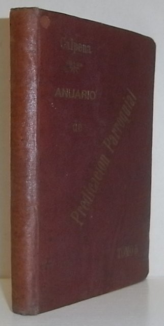 Anuario de predicación parroquial. Tomo Quinto