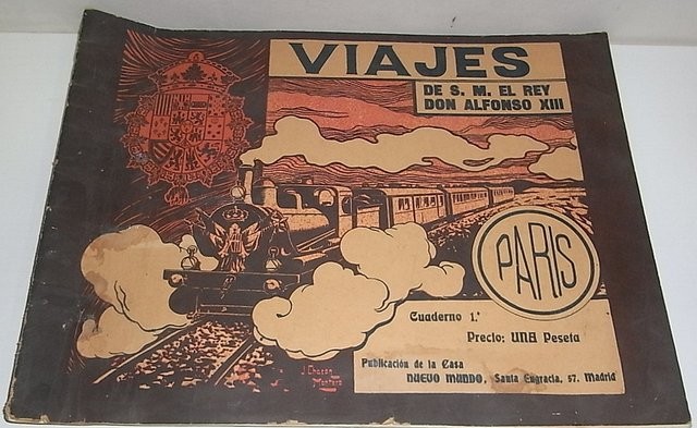 Viajes de S. M. el Rey Don Alfonso XIII. Cuaderno 1º. París