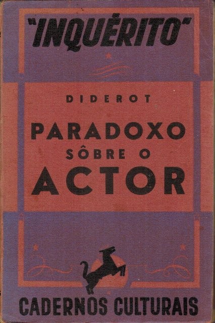 Paradoxa sôbre o actor. Traduçâo de Afolfo Casais Montero