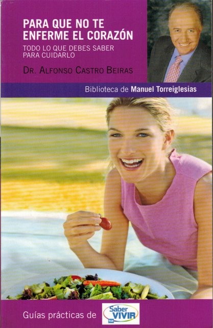Para que no te enferme el corazón