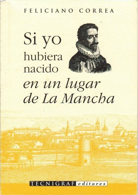 Si yo hubiera nacido en un lugar de La Mancha