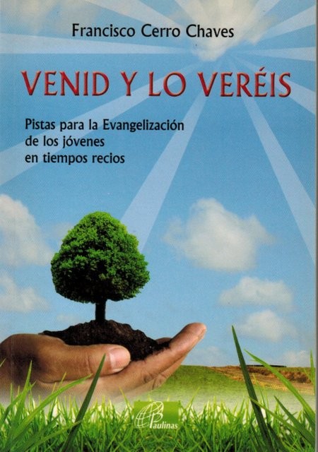 Venid y lo veréis. Pistas para la Evangelización de los jóvenes