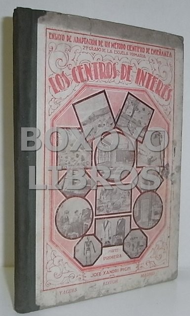 Los Centros de Interés. Segundo grado o segundo año de estudios. Primera parte