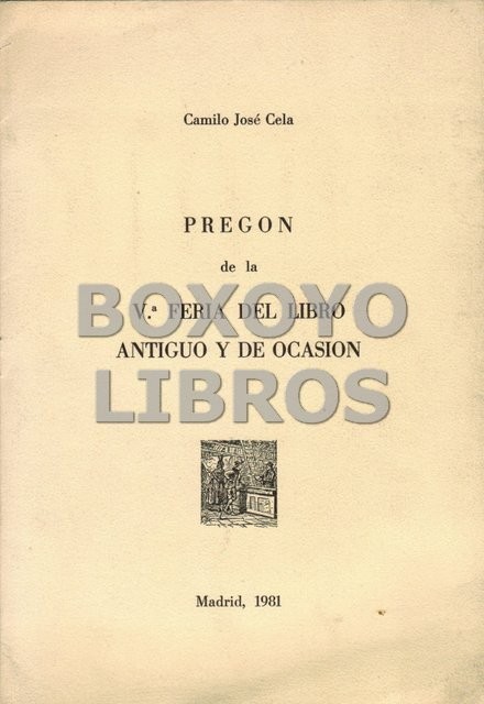 Pregón de la Vª Feria del Libro Antiguo y de Ocasión. Madrid, 1981