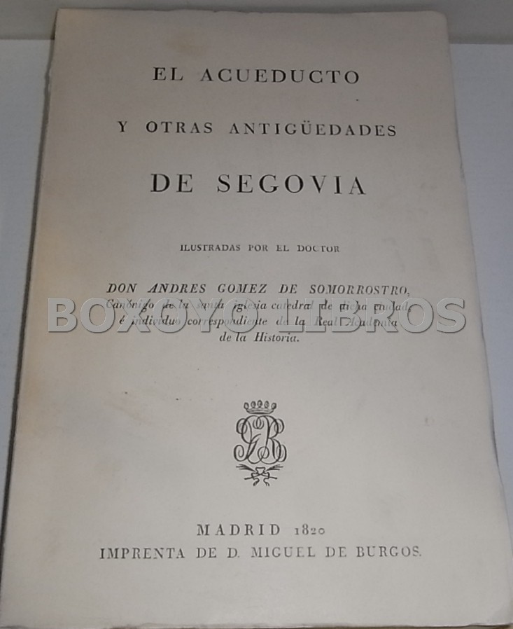 El acueducto y otras antigüedades de Segovia