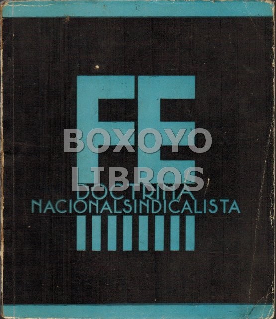 FE. Doctrina Nacionalsindicalista. Núm. 4. Abril, 1937