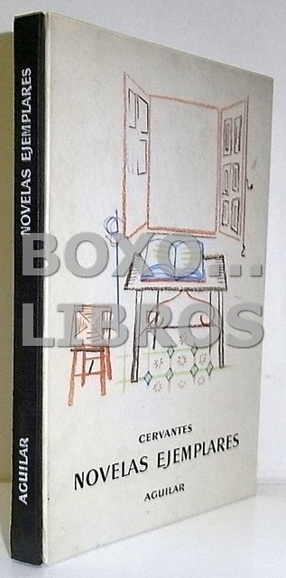 Novelas Ejemplares. Ilustraciones de Rafael Munoa