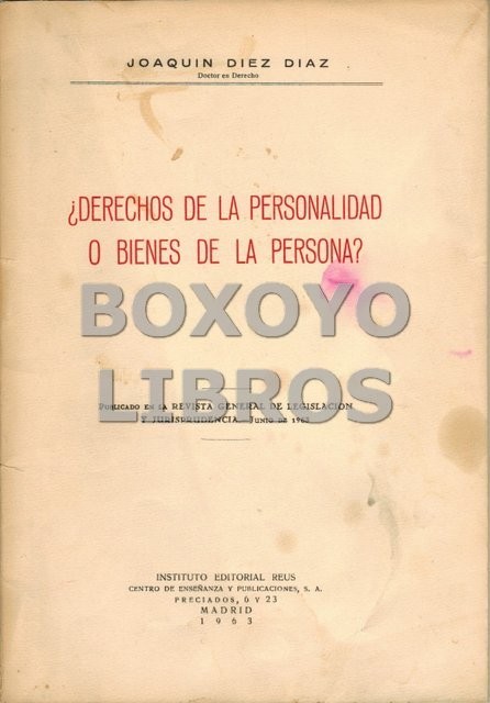 ¿Derechos de la personalidad o bienes de la persona?