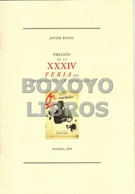 Pregón de la XXIV Feria del Libro Antiguo y de Ocasión. Madrid, 2010