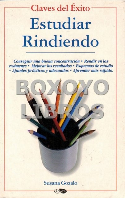 Estudiar rindiendo