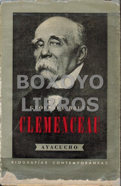Clemenceau. Traducción directa del inglés por Juan Stefanich Irala