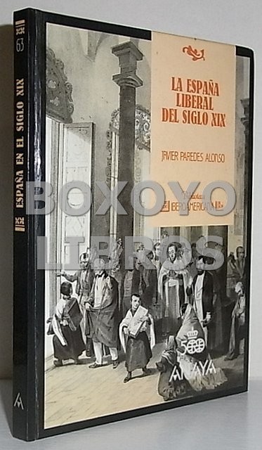 La España liberal del siglo XIX.