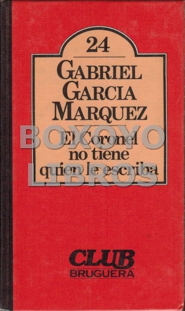 El coronel no tiene quien le escriba