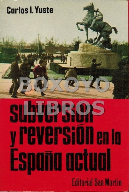 Subversión y reversión en la España actual