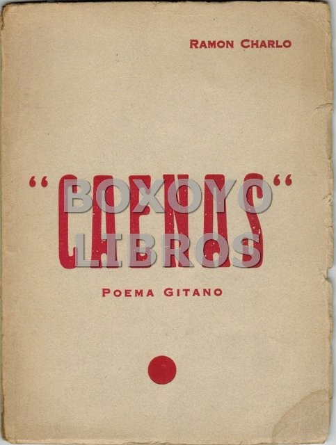 Caenas". Poema gitano en tres momentos"