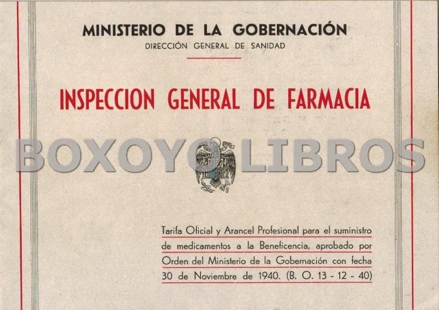Inspección General de Sanidad. Inspección General de Farmacia. Tarifa y Arancel Profesional para el suministro de medicamentos a la Beneficencia