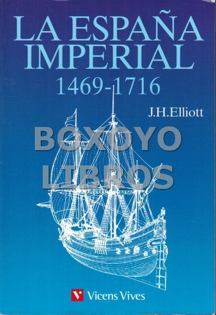 La España Imperial (1469-1716)