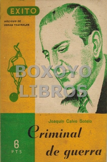 Criminal de guerra. Comedia en tres actos en prosa, original